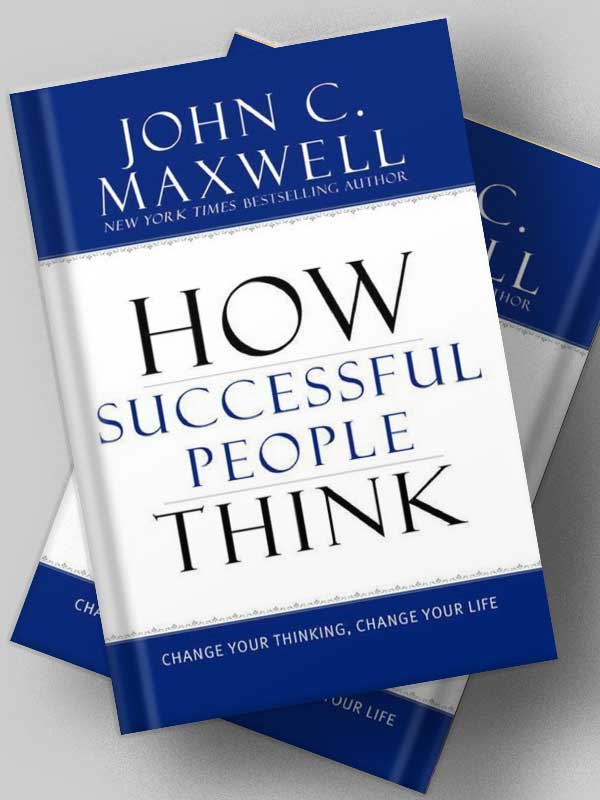 3. “How Successful People Think” by John C. Maxwell